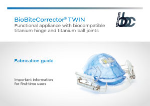 BioBiteCorrector® Patienten Broschüre Twin Herstellungsleitfaden